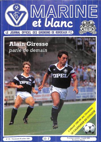 Journal officiel des Girondins de Bordeaux F.C. N°76 du 26 juillet 1985