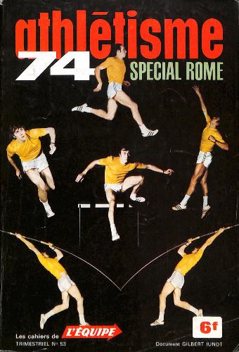 LES CAHIERS DE L'ÉQUIPE TRIMESTRIEL N°53 D'ATHLÉTISME 74