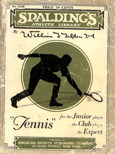 LIVRE N°. 510B « SPALDING'S ATHLETIC LIBRARY TENNIS » BY TILDEN 2ND