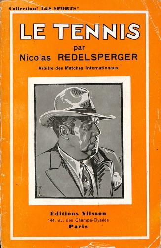 LIVRE COLLECTION « LES SPORTS » LE TENNIS PAR REDELSPERGER