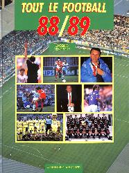 LIVRE SUR « TOUT LE FOOTBALL 88/89 » PAR VENDROUX ET TAILLANDIER