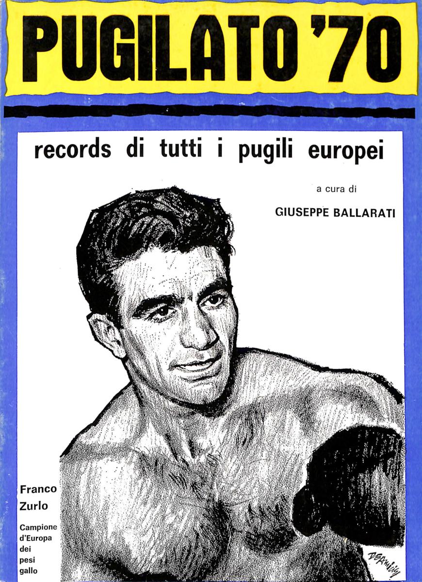 PUGILATO' 70 RECORDS DI TUTTI I PUGILI EUROPEI