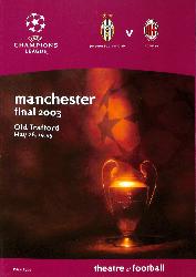 PROGRAMME OFFICIEL DU MATCH JUVENTUS DE TURIN VS AC MILAN DU 28 MAI 2003