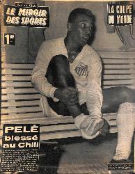 BUT ET CLUB LE MIROIR DES SPORTS N°911 DU 4 JUIN 1962