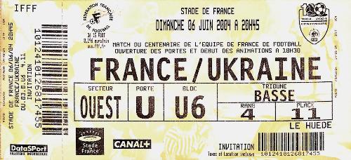 Billet entier France vs Ukraine du 6 juin 2004