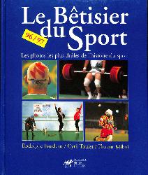 LIVRE SUR « LE BÊTISIER DU SPORT 96/97 » PAR BAUDEAU/TOULET/MILESI