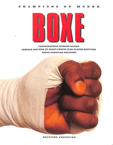 LIVRE « CHAMPIONS DU MONDE BOXE » PAR DELCOURT