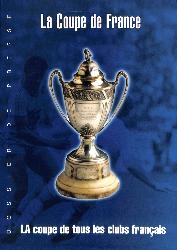 DOSSIER DE PRESSE SUR L'HISTOIRE DE LA COUPE DE FRANCE DE 1918 À 2000