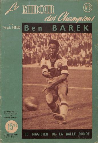 REVUE LE MIROIR DES CHAMPIONS N°3 SUR BEN BAREK