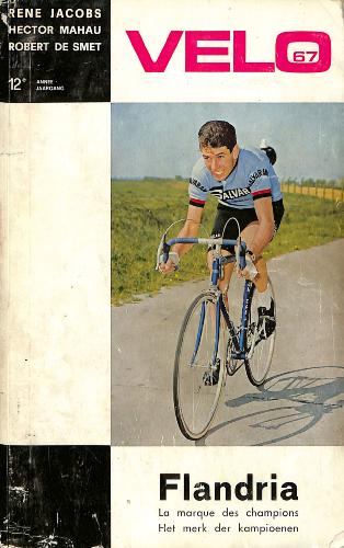 ANNUAIRE « VÉLO 67 » 12ÈME ANNÉE PAR JACOBS, MAHAU ET DE SMET
