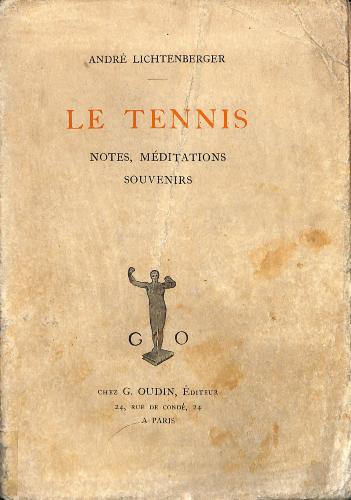 LIVRE SUR « LE TENNIS, NOTES, MÉDITATIONS, SOUVENIRS »